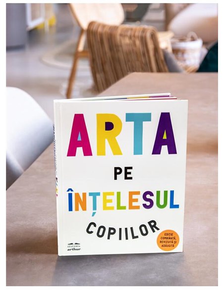 Arta pe intelesul copiilor (Editia integrala si revizuita) - Amanda Renshaw | Arthur [cartonata]