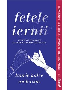 Fetele iernii - Laurie Halse Anderson | Young Art [necartonata]