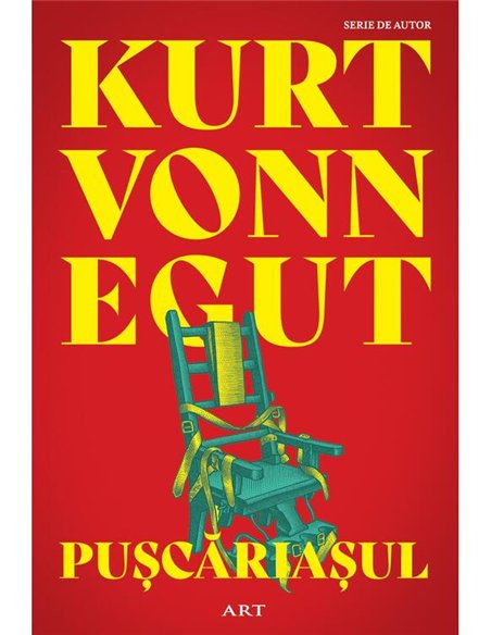 Puscariasul - Kurt Vonnegut | Editura Art [necartonata]