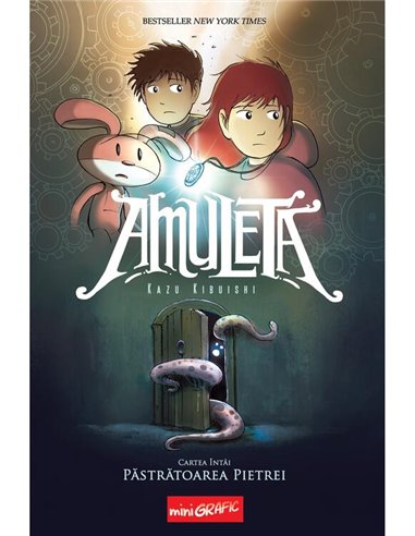 Amuleta. Cartea intai. Pastratoarea pietrei - Kazu Kibuishi | Grafic [cartonata]