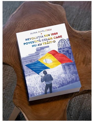 Revolutia din 1989 povestita celor care nu au trait-o. O introducere - Alina Pavelescu | Editura Art [necartonata]