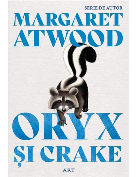 Oryx si Crake - Margaret Atwood | Editura Art [necartonata]