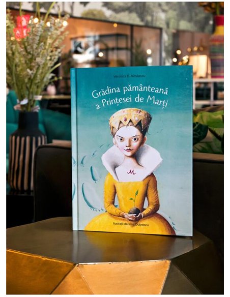 Gradina pamanteana a Printesei de Marti - Veronica D Niculescu | Vlad si Cartea cu Genius [cartonata]