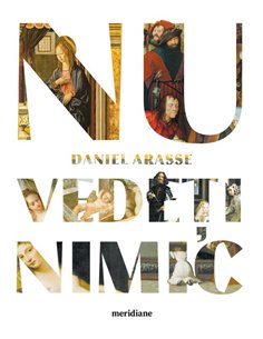 Nu vedeti nimic - Daniel Arasse | Editura Art [necartonata]