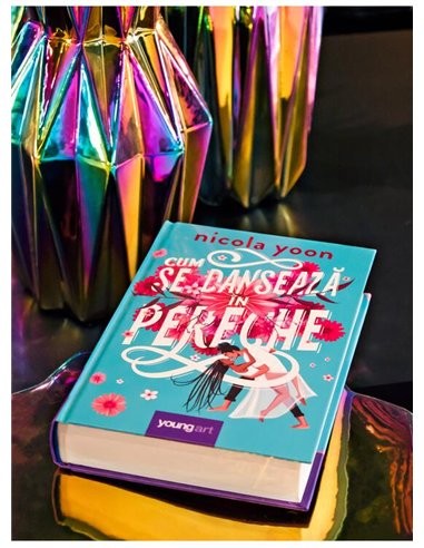 Cum se danseaza in pereche - Nicola Yoon | Young Art [cartonata]