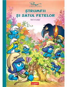 Strumfii si satul fetelor. Vol 3: Corbul - Peyo Creations | Grafic [cartonata]