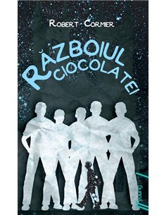 Razboiul ciocolatei - Robert Cormier | Young Art [necartonata]