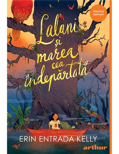 Lalani si marea cea indepartata - Kelly Erin Entrada | Arthur [cartonata]