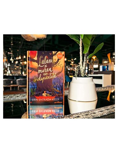 Lalani si marea cea indepartata - Kelly Erin Entrada | Arthur [cartonata]