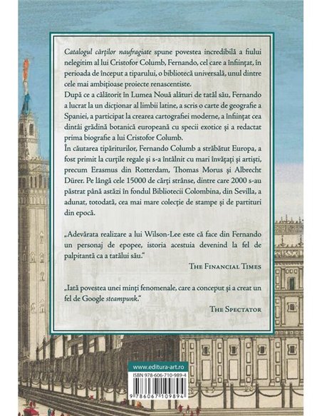 Catalogul cartilor naufragiate. Fiul lui Columb si aventura bibliotecii universale - Edward Wilson-Lee | Editura Art