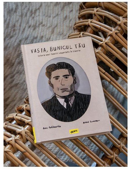 Vasia, bunicul tau - Anna Rakhmanko, Mikkel Sommer | Grafic [cartonata]