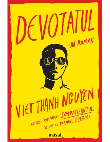 Devotatul - Viet Thanh Nguyen | Editura Art [necartonata]