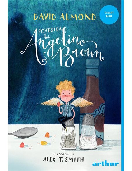 Povestea lui Angelino Brown - David Almond | Arthur [cartonata]