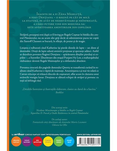 Strajerii copilariei. Dentiana, Regina Armatei Zanelor Maseluta - William Joyce | Arthur [cartonata]