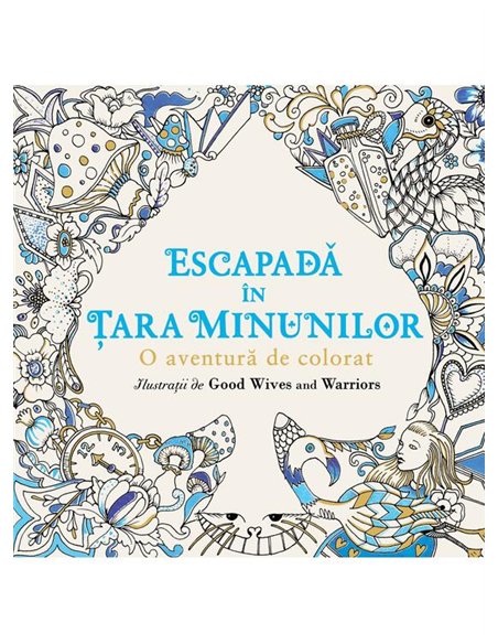 Escapada in Tara Minunilor. O aventura de colorat - | Arthur [necartonata]