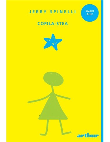 Copila-Stea - Jerry Spinelli | Arthur [necartonata]