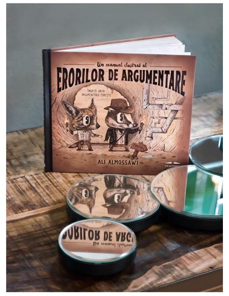 Un manual ilustrat al erorilor de argumentare - Ali Almossawi | Arthur [cartonata]