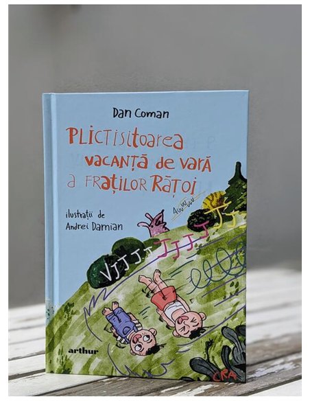 Plictisitoarea vacanta de vara a fratilor Ratoi - Dan Coman | Arthur [cartonata]