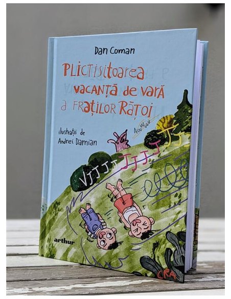 Plictisitoarea vacanta de vara a fratilor Ratoi - Dan Coman | Arthur [cartonata]