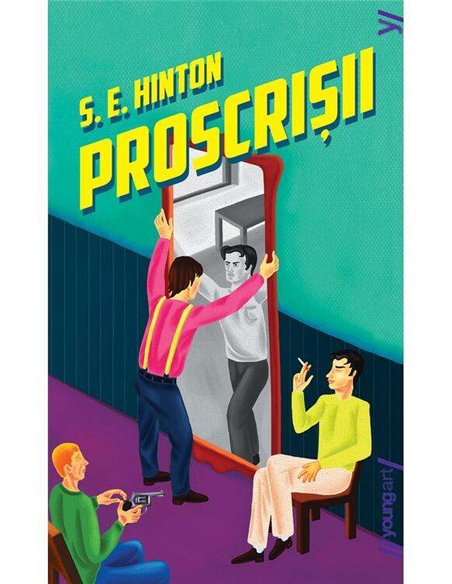 Proscrisii - S. E. Hinton | Young Art [cartonata]