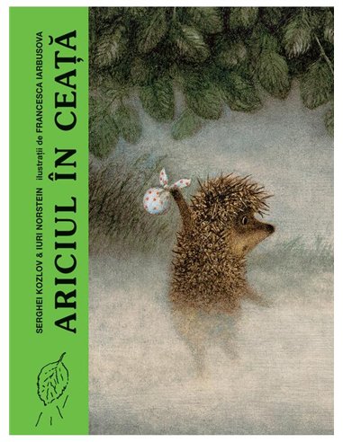 Ariciul in ceata - Serghei Kozlov, Iuri Norstein | Arthur [cartonata]