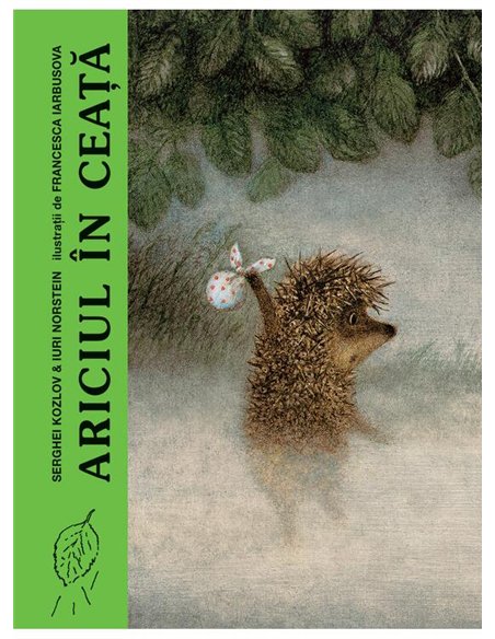 Ariciul in ceata - Serghei Kozlov, Iuri Norstein | Arthur [cartonata]
