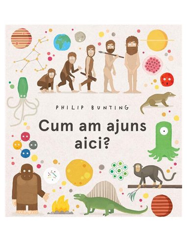 Cum am ajuns aici? - Philip Bunting | Vlad si Cartea cu Genius [cartonata]