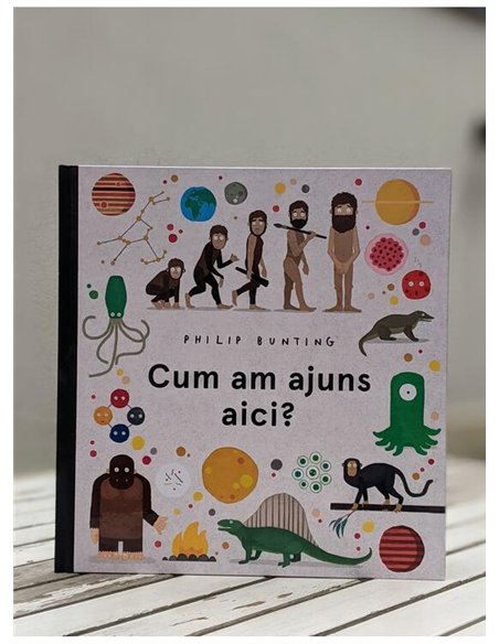 Cum am ajuns aici? - Philip Bunting | Vlad si Cartea cu Genius [cartonata]