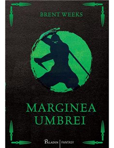Marginea umbrei - Brent Weeks | Paladin [cartonata]