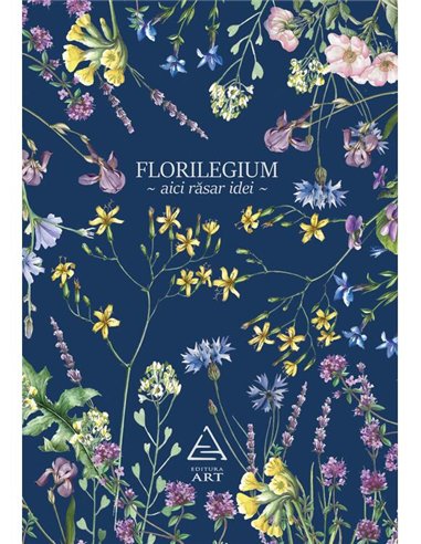 Florilegium (agenda albastra) | Editura ART [necartonata]
