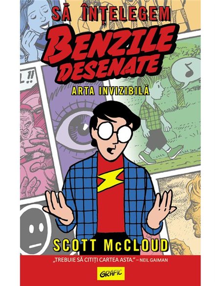 Sa intelegem benzile desenate (Arta invizibila) - Scott McCloud | Grafic [necartonata]