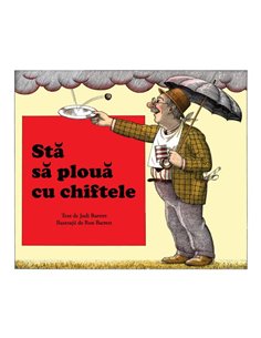 Sta sa ploua cu chiftele - Judi Barrett | Vlad si Cartea cu Genius [cartonata]
