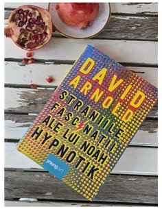 Straniile fascinatii ale lui Noah Hypnotik - David Arnold | Young Art [cartonata] 2