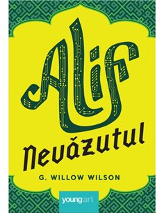 Alif Nevazutul - G Willow Wilson | Young Art [cartonata]