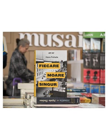 Fiecare moare singur - Hans Fallada | Editura Art [cartonata]