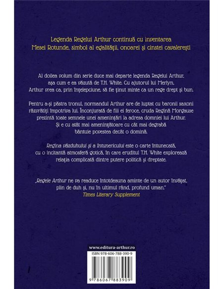 Regele Arthur II: Regina vazduhului si a intunericului - T.H. White | Arthur [cartonata]
