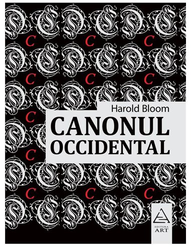 Canonul occidental - Harold Bloom | Editura Art [necartonata]
