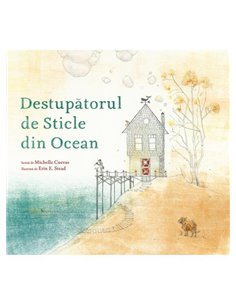 Destupatorul de Sticle din Ocean - Michelle Cuevas | Vlad si Cartea cu Genius [cartonata]