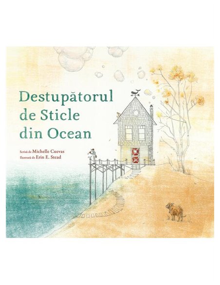 Destupatorul de Sticle din Ocean - Michelle Cuevas | Vlad si Cartea cu Genius [cartonata]