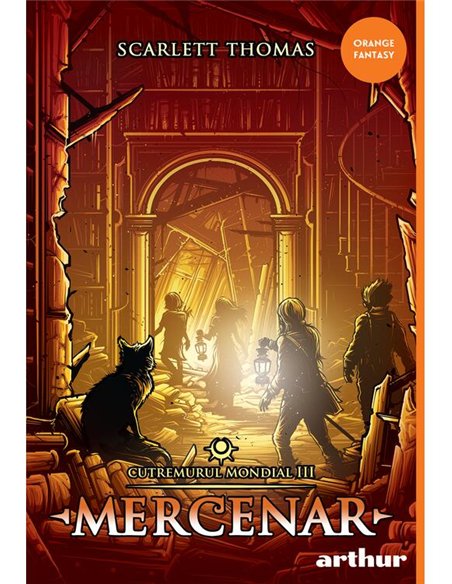 Cutremurul Mondial III: Mercenar - Scarlett Thomas | Arthur [cartonata]