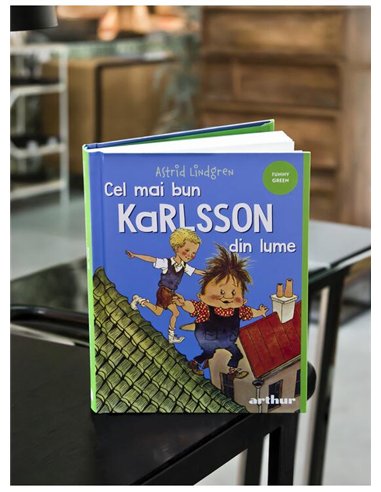 Cel mai bun Karlsson din lume - Astrid Lindgren | Arthur [cartonata]