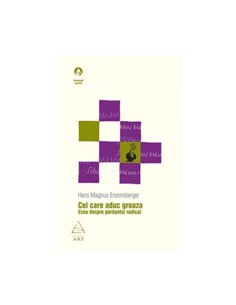 Cei care aduc groaza. Eseu despre perdantul radical - Hans Magnus Enzensberger | Editura Art [necartonata]