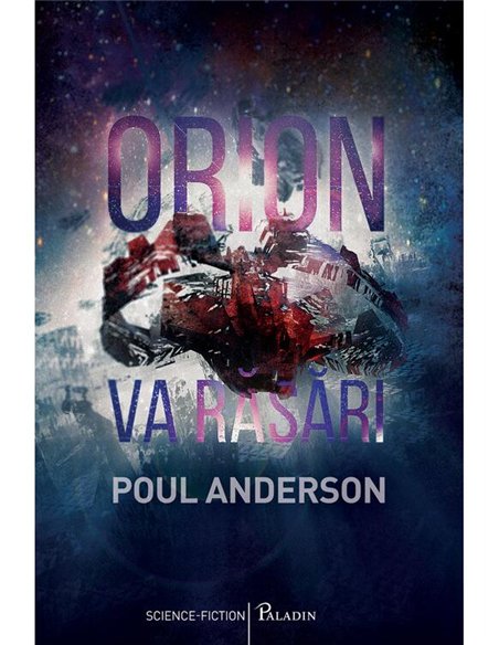 Orion va rasari - Poul Anderson | Paladin [cartonata]