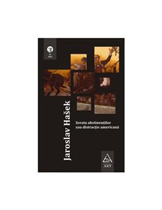 Serata abstinentilor sau distractie americana - Jaroslav Hasek | Editura Art [cartonata]