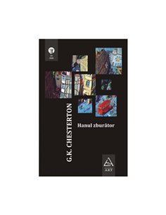 Hanul zburator - G.K. Chesterton | Editura Art [cartonata]
