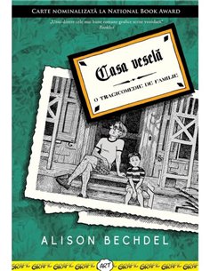 Casa vesela. O tragicomedie de familie - Alison Bechdel | Grafic [necartonata]