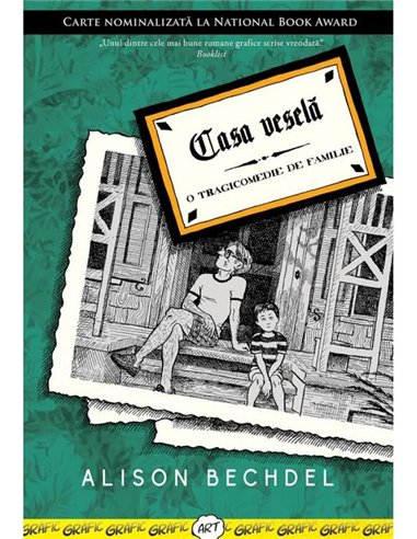 Casa vesela. O tragicomedie de familie - Alison Bechdel | Grafic [necartonata]