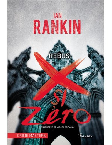 Rebus: X si 0 - Ian Rankin | Paladin [cartonata]