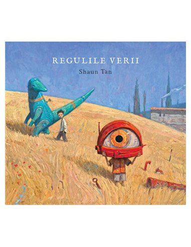 Regulile verii - Shaun Tan | Vlad si Cartea cu Genius [cartonata]