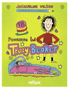 Povestea lui Tracy Beaker - Jacqueline Wilson | Arthur [cartonata]